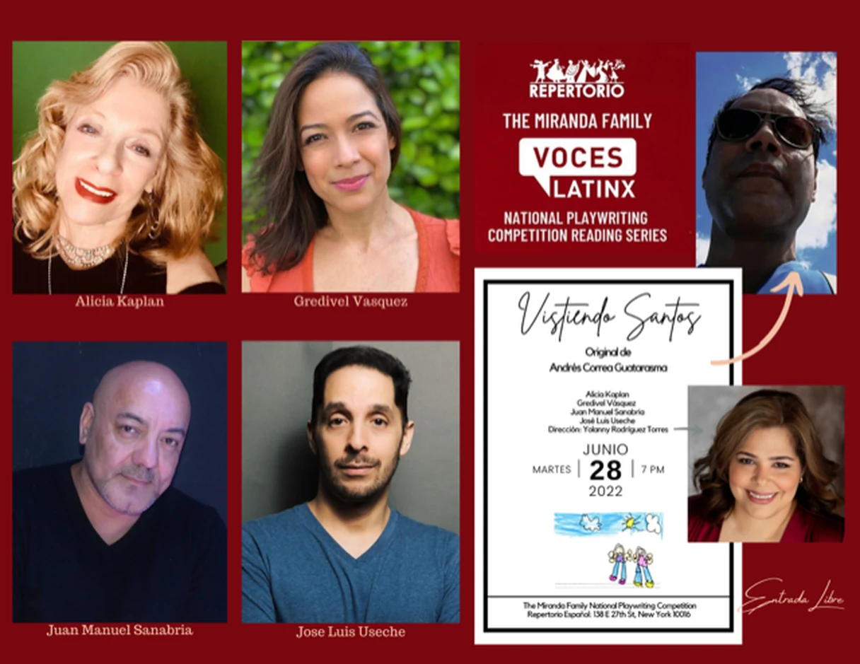 Flyer for the free staged reading of Vistiendo Santos at Repertorio Espanol on June 28 2022, part of the Miranda Family Voces Latinx playwriting competition reading series